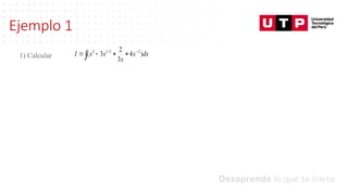 Datos/Observaciones
Ejemplo 1
1) Calcular 




 dx
x
x
x
x
I )
4
3
2
3
( 2
2
/
1
3
 