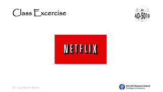 Dr. Jorge Ramírez Medina
Class Excercise
 