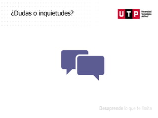 ¿Dudas o inquietudes?
 