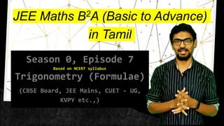 JEE Maths B2A (Basic to Advance)
in Tamil
Based on NCERT syllabus
 