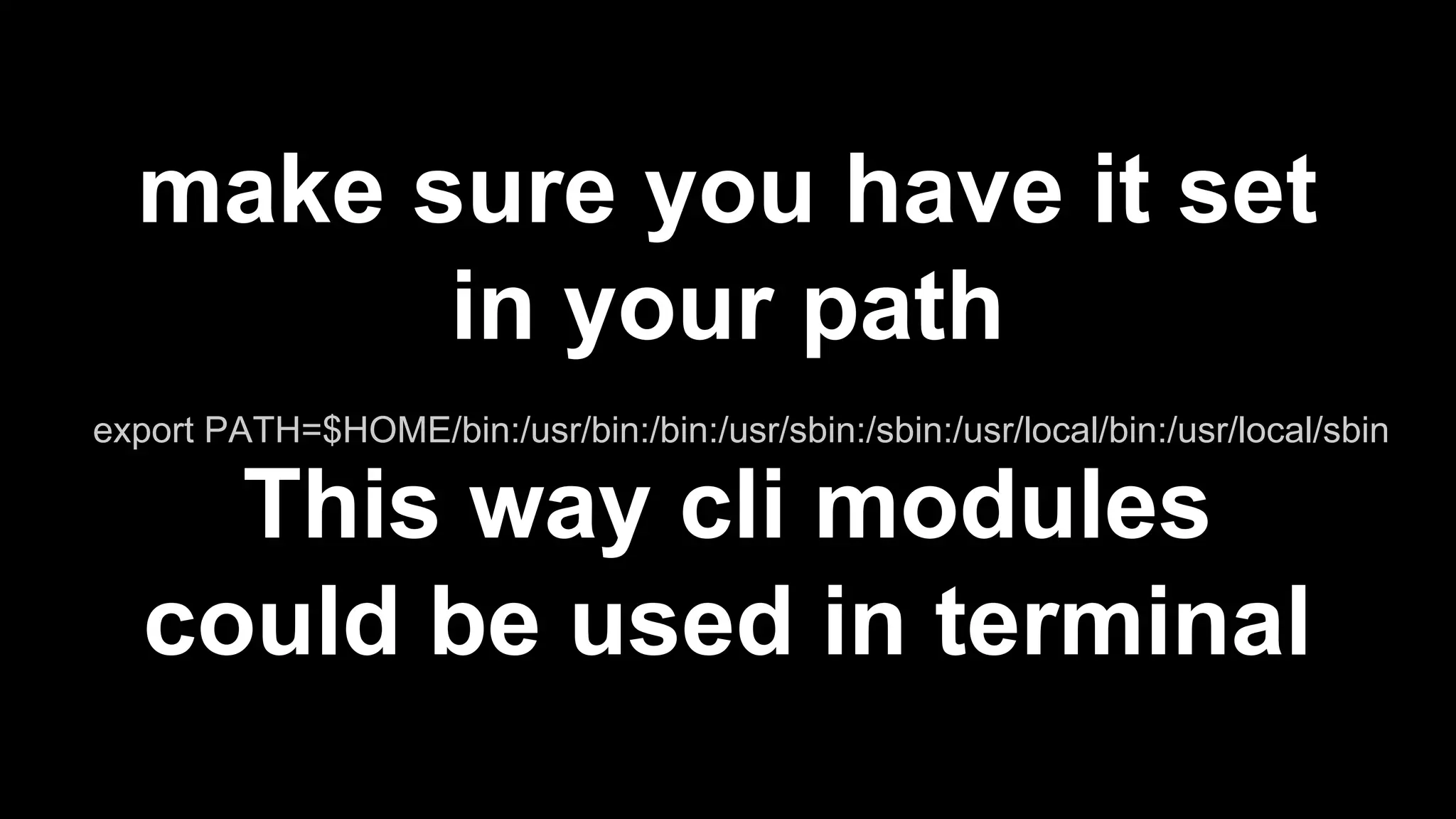 powers grunt and bower 
which themselves power many packages 
and that we’ll shortly use 
 