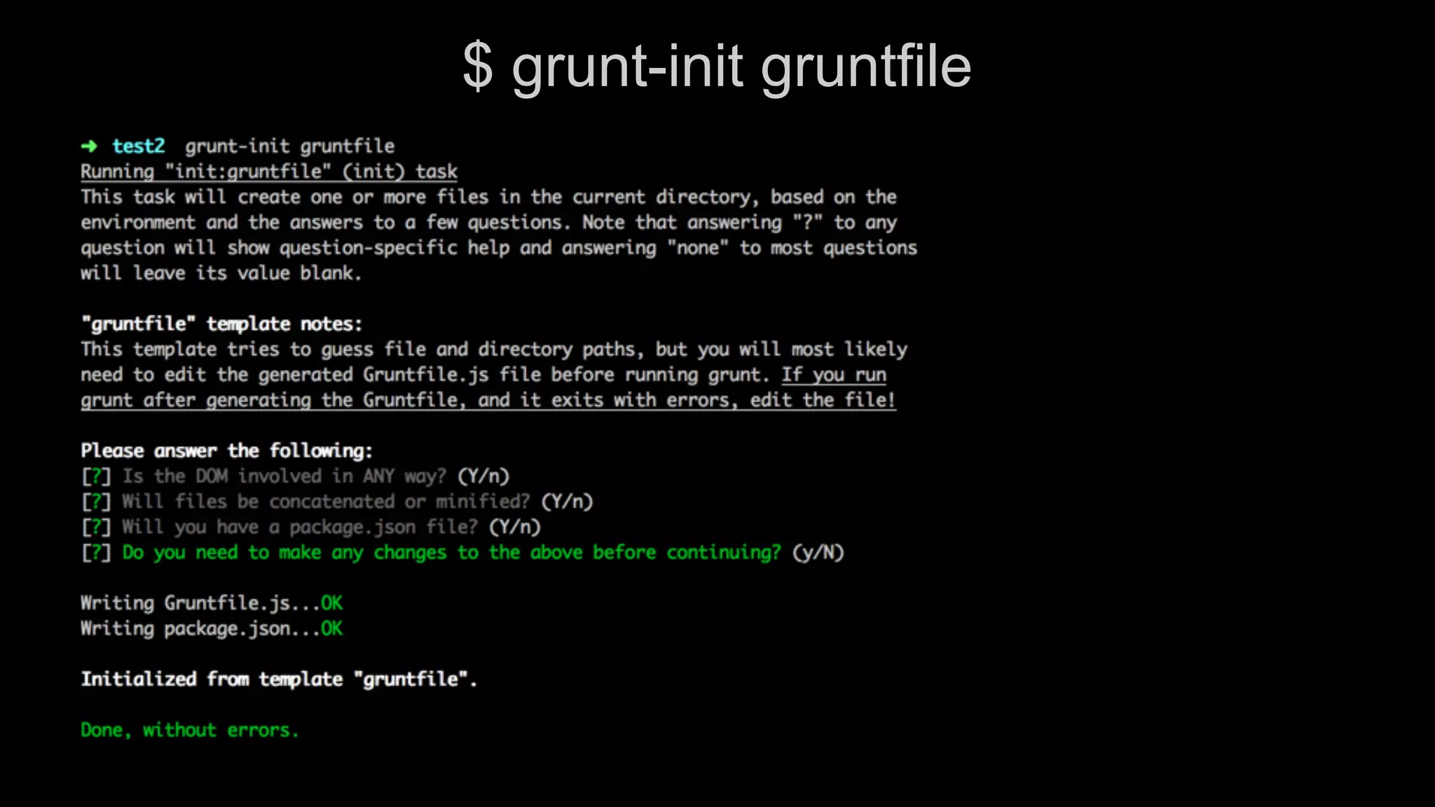 grunt-init to our aid 
 
