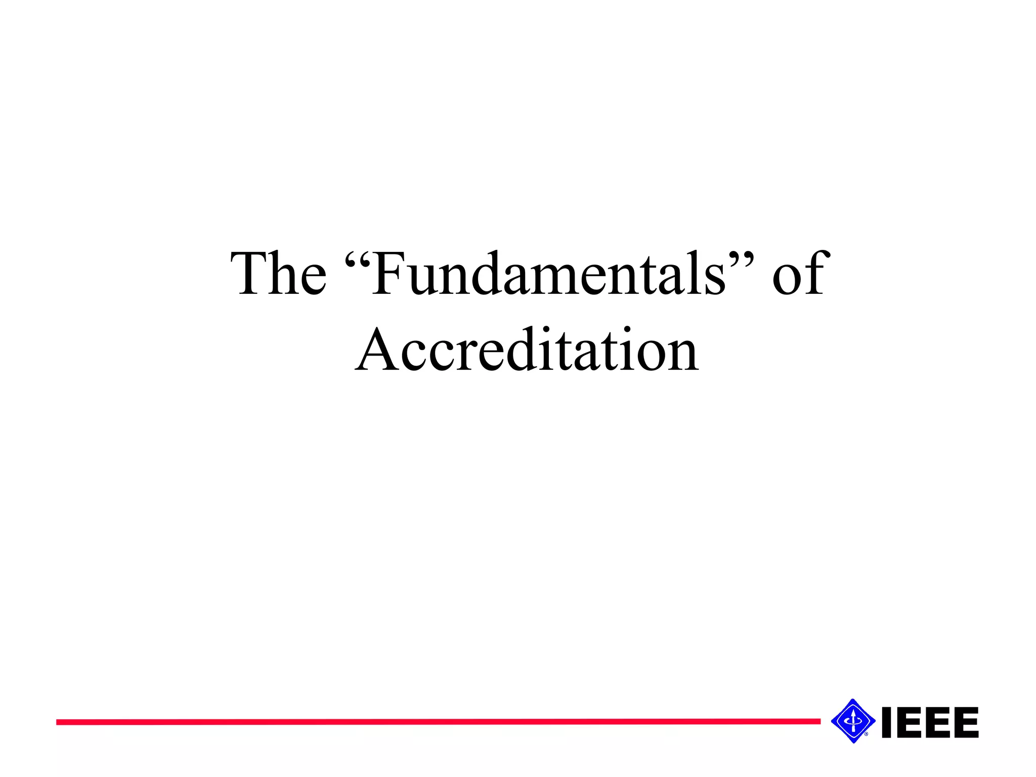 The “Fundamentals” of Accreditation 