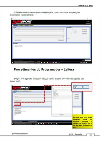 Manual EDC 16C9
38
pordentrodaeletronica 2017© - Copyright
 