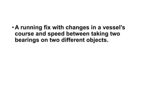 S10-Plotting-a-Running-Fix.pptx