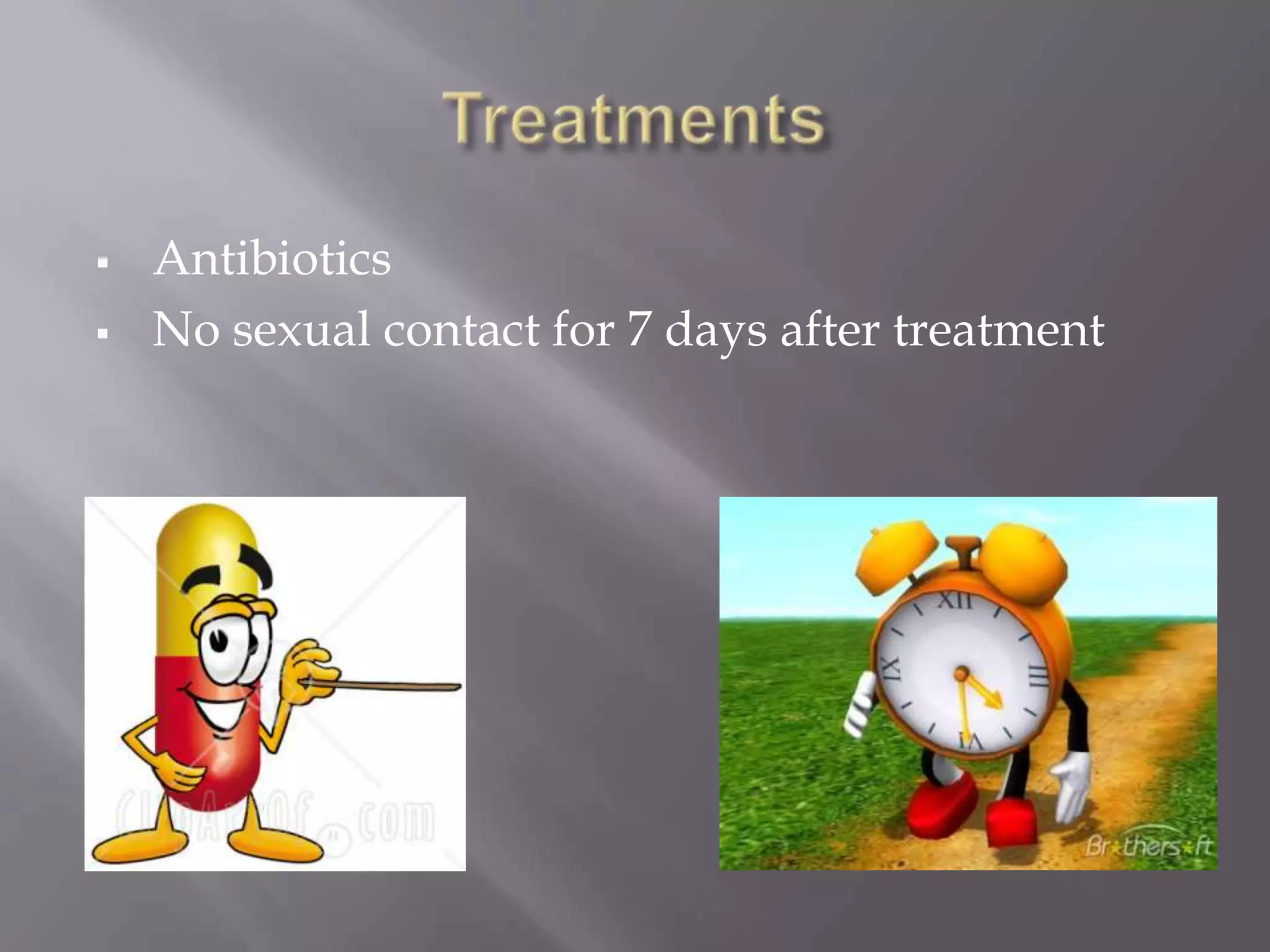 Can be spread through vaginal and anal sexSymptoms of ChlamydiaWomen: -Abnormal vaginal discharge -The need to “wee-wee” more frequently -Abnormal bleeding Men: -Discharge from the tip of the penis -Painful swelling of the scrotum -pain during “wee-wee” time