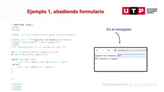Datos/Observaciones
7
Ejemplo 1, añadiendo formulario
En el navegador
 
