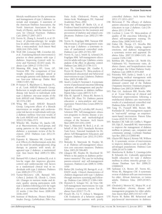 Position Statement

       lifestyle modiﬁcation for the prevention               Fatty Acids, Cholesterol, Protein, and                 controlled diabetes. Arch Intern Med
       and management of type 2 diabetes: ra-                 Amino Acids. Washington, DC, National                  2011;171:2011–2017
       tionale and strategies. A statement of                 Academies Press, 2002                           158.   McGowan P. The efﬁcacy of diabetes
       the American Diabetes Association, the          145.   Franz MJ, Bantle JP, Beebe CA, et al.                  patient education and self-management
       North American Association for the                     Evidence-based nutrition principles and                education in type 2 diabetes. Can J Di-
       Study of Obesity, and the American So-                 recommendations for the treatment and                  abetes 2011;35:46–53
       ciety for Clinical Nutrition. Diabetes                 prevention of diabetes and related com-         159.   Cochran J, Conn VS. Meta-analysis of
       Care 2004;27:2067–2073                                 plications. Diabetes Care 2002;25:148–                 quality of life outcomes following di-
135.   Norris SL, Zhang X, Avenell A, et al. Ef-              198                                                    abetes self-management training. Di-
       ﬁcacy of pharmacotherapy for weight             146.   Norris SL, Engelgau MM, Narayan KM.                    abetes Educ 2008;34:815–823
       loss in adults with type 2 diabetes mel-               Effectiveness of self-management train-         160.   Fisher EB, Thorpe CT, Devellis BM,
       litus: a meta-analysis. Arch Intern Med                ing in type 2 diabetes: a systematic re-               Devellis RF. Healthy coping, negative
       2004;164:1395–1404                                     view of randomized controlled trials.                  emotions, and diabetes management:
136.   Wolf AM, Conaway MR, Crowther JQ,                      Diabetes Care 2001;24:561–587                          a systematic review and appraisal. Di-
       et al.; Translating lifestyle intervention to   147.   Norris SL, Lau J, Smith SJ, Schmid CH,                 abetes Educ 2007;33:1080–1103; dis-
       practice in obese patients with type 2                 Engelgau MM. Self-management educa-                    cussion 1104–1106
       diabetes: Improving Control with Ac-                   tion for adults with type 2 diabetes: a meta-   161.   Robbins JM, Thatcher GE, Webb DA,
       tivity and Nutrition (ICAN) study. Di-                 analysis of the effect on glycemic control.            Valdmanis VG. Nutritionist visits, di-
       abetes Care 2004;27:1570–1576                          Diabetes Care 2002;25:1159–1171                        abetes classes, and hospitalization rates
137.   Manning RM, Jung RT, Leese GP,                  148.   Gary TL, Genkinger JM, Guallar E,                      and charges: the Urban Diabetes Study.
       Newton RW. The comparison of four                      Peyrot M, Brancati FL. Meta-analysis of                Diabetes Care 2008;31:655–660
       weight reduction strategies aimed at                   randomized educational and behavioral           162.   Polonsky WH, Earles J, Smith S, et al.
       overweight patients with diabetes melli-               interventions in type 2 diabetes. Diabetes             Integrating medical management with
       tus: four-year follow-up. Diabet Med                   Educ 2003;29:488–501                                   diabetes self-management training: a ran-
       1998;15:497–502                                 149.   Steed L, Cooke D, Newman S. A systematic               domized control trial of the Diabetes
138.   Pi-Sunyer X, Blackburn G, Brancati FL,                 review of psychosocial outcomes following              Outpatient Intensive Treatment program.
       et al.; Look AHEAD Research Group.                     education, self-management and psycho-                 Diabetes Care 2003;26:3048–3053
       Reduction in weight and cardiovascular                 logical interventions in diabetes mellitus.     163.   Piatt GA, Anderson RM, Brooks MM,
       disease risk factors in individuals with               Patient Educ Couns 2003;51:5–15                        et al. 3-year follow-up of clinical and
       type 2 diabetes: one-year results of the        150.   Ellis SE, Speroff T, Dittus RS, Brown A,               behavioral improvements following a
       look AHEAD trial. Diabetes Care 2007;                  Pichert JW, Elasy TA. Diabetes patient
                                                                                                                     multifaceted diabetes care intervention:
       30:1374–1383                                           education: a meta-analysis and meta-
                                                                                                                     results of a randomized controlled trial.
139.   Wing RR; Look AHEAD Research                           regression. Patient Educ Couns 2004;52:
                                                                                                                     Diabetes Educ 2010;36:301–309
       Group. Long-term effects of a lifestyle                97–105
                                                                                                              164.   Tang TS, Funnell MM, Brown MB,
       intervention on weight and cardiovas-           151.   Warsi A, Wang PS, LaValley MP, Avorn J,
                                                                                                                     Kurlander JE. Self-management support
       cular risk factors in individuals with type            Solomon DH. Self-management educa-
                                                                                                                     in “real-world” settings: an empower-
       2 diabetes mellitus: four-year results of              tion programs in chronic disease: a sys-
                                                                                                                     ment-based intervention. Patient Educ
       the Look AHEAD trial. Arch Intern Med                  tematic review and methodological
       2010;170:1566–1575                                     critique of the literature. Arch Intern                Couns 2010;79:178–184
140.   Wheeler ML, Dunbar SA, Jaacks LM,                      Med 2004;164:1641–1649                          165.   Renders CM, Valk GD, Grifﬁn S, Wagner
       et al. Macronutrients, food groups, and         152.   Haas L, Maryniuk M, Beck J, et al.; on                 EH, Eijk JT, Assendelft WJ. Interventions
       eating patterns in the management of                   behalf of the 2012 Standards Revision                  to improve the management of diabetes
       diabetes: a systematic review of the lit-              Task Force. National Standards for Di-                 mellitus in primary care, outpatient and
       erature, 2010. Diabetes Care 2012;35:                  abetes Self-Management Education and                   community settings. Cochrane Database
       434–445                                                Support. Diabetes Care 2012;35:2393–                   Syst Rev 2001;(1):CD001481
141.   Esposito K, Maiorino MI, Ciotola M,                    2401                                            166.   Glazier RH, Bajcar J, Kennie NR, Willson
       et al. Effects of a Mediterranean-style diet    153.   Mulcahy K, Maryniuk M, Peeples M,                      K. A systematic review of interventions
       on the need for antihyperglycemic drug                 et al. Diabetes self-management educa-                 to improve diabetes care in socially dis-
       therapy in patients with newly di-                     tion core outcomes measures. Diabetes                  advantaged populations. Diabetes Care
       agnosed type 2 diabetes: a randomized                  Educ 2003;29:768–803                                   2006;29:1675–1688
       trial. Ann Intern Med 2009;151:306–             154.   Glasgow RE, Peeples M, Skovlund SE.             167.   Hawthorne K, Robles Y, Cannings-John
       314                                                    Where is the patient in diabetes perfor-               R, Edwards AG. Culturally appropriate
142.   Barnard ND, Cohen J, Jenkins DJ, et al. A              mance measures? The case for including                 health education for type 2 diabetes
       low-fat vegan diet improves glycemic                   patient-centered and self-management                   mellitus in ethnic minority groups. Co-
       control and cardiovascular risk factors                measures. Diabetes Care 2008;31:1046–                  chrane Database Syst Rev 2008;(3):
       in a randomized clinical trial in in-                  1050                                                   CD006424
       dividuals with type 2 diabetes. Diabetes        155.   Barker JM, Goehrig SH, Barriga K, et al.;       168.   Sarkisian CA, Brown AF, Norris KC,
       Care 2006;29:1777–1783                                 DAISY study. Clinical characteristics of               Wintz RL, Mangione CM. A systematic
143.   Turner-McGrievy GM, Barnard ND,                        children diagnosed with type 1 diabetes                review of diabetes self-care interventions
       Cohen J, Jenkins DJ, Gloede L, Green                   through intensive screening and follow-                for older, African American, or Latino
       AA. Changes in nutrient intake and di-                 up. Diabetes Care 2004;27:1399–1404                    adults. Diabetes Educ 2003;29:467–
       etary quality among participants with           156.   Heinrich E, Schaper NC, de Vries NK.                   479
       type 2 diabetes following a low-fat vegan              Self-management interventions for type          169.   Chodosh J, Morton SC, Mojica W, et al.
       diet or a conventional diabetes diet for               2 diabetes: a systematic review. Eur Di-               Meta-analysis: chronic disease self-
       22 weeks. J Am Diet Assoc 2008;108:                    abetes Nurs 2010;7:71–76                               management programs for older adults.
       1636–1645                                       157.   Frosch DL, Uy V, Ochoa S, Mangione                     Ann Intern Med 2005;143:427–438
144.   Institute of Medicine. Dietary Reference               CM. Evaluation of a behavior support            170.   Peyrot M, Rubin RR. Behavioral and
       Intakes: Energy, Carbohydrate, Fiber, Fat,             intervention for patients with poorly                  psychosocial interventions in diabetes:

care.diabetesjournals.org                                                                    DIABETES CARE, VOLUME 36, SUPPLEMENT 1, JANUARY 2013         S55
 