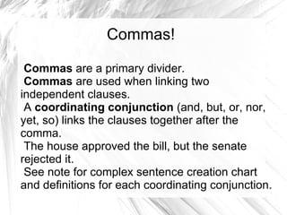 Commas! ,[object Object]
