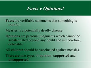 Facts v Opinions! ,[object Object]