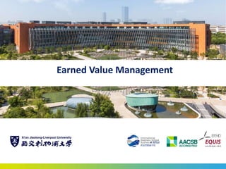 Earned Value Management
 