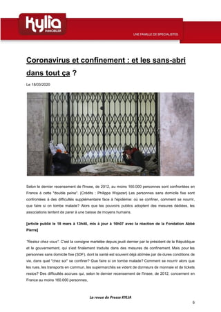 La revue de Presse KYLIA
6
Coronavirus et confinement : et les sans-abri
dans tout ça ?
Le 18/03/2020
Selon le dernier rec...
