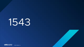 ©2020 VMware, Inc.
 