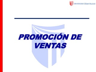 PROMOCIÓN DE
VENTAS
 
