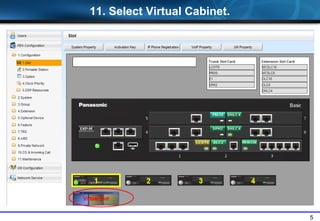 5
11. Select Virtual Cabinet.
 