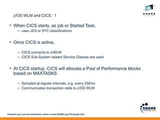 Share 2014 Pittsburgh CICS and Workload Management (WLM) | ODP