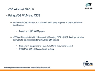 Share 2014 Pittsburgh CICS and Workload Management (WLM) | ODP