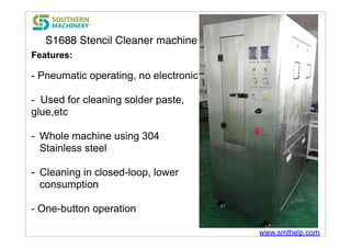 Helps the Environment -- S1688 stencil cleaner machine