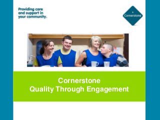 Course TitleCornerstone
Quality Through Engagement
 