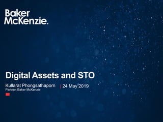 Kullarat Phongsathaporn
Partner, Baker McKenzie
Digital Assets and STO
| 24 May 2019
 