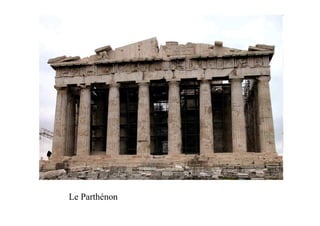 Le Parthénon
 