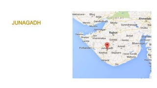 JUNAGADH
 