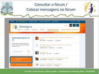 Consultar o fórum /
Colocar mensagens no fórum
 