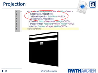 Projection
Web Technologies13
 