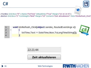 C#
Web Technologies16
 