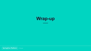Wrap-up
 