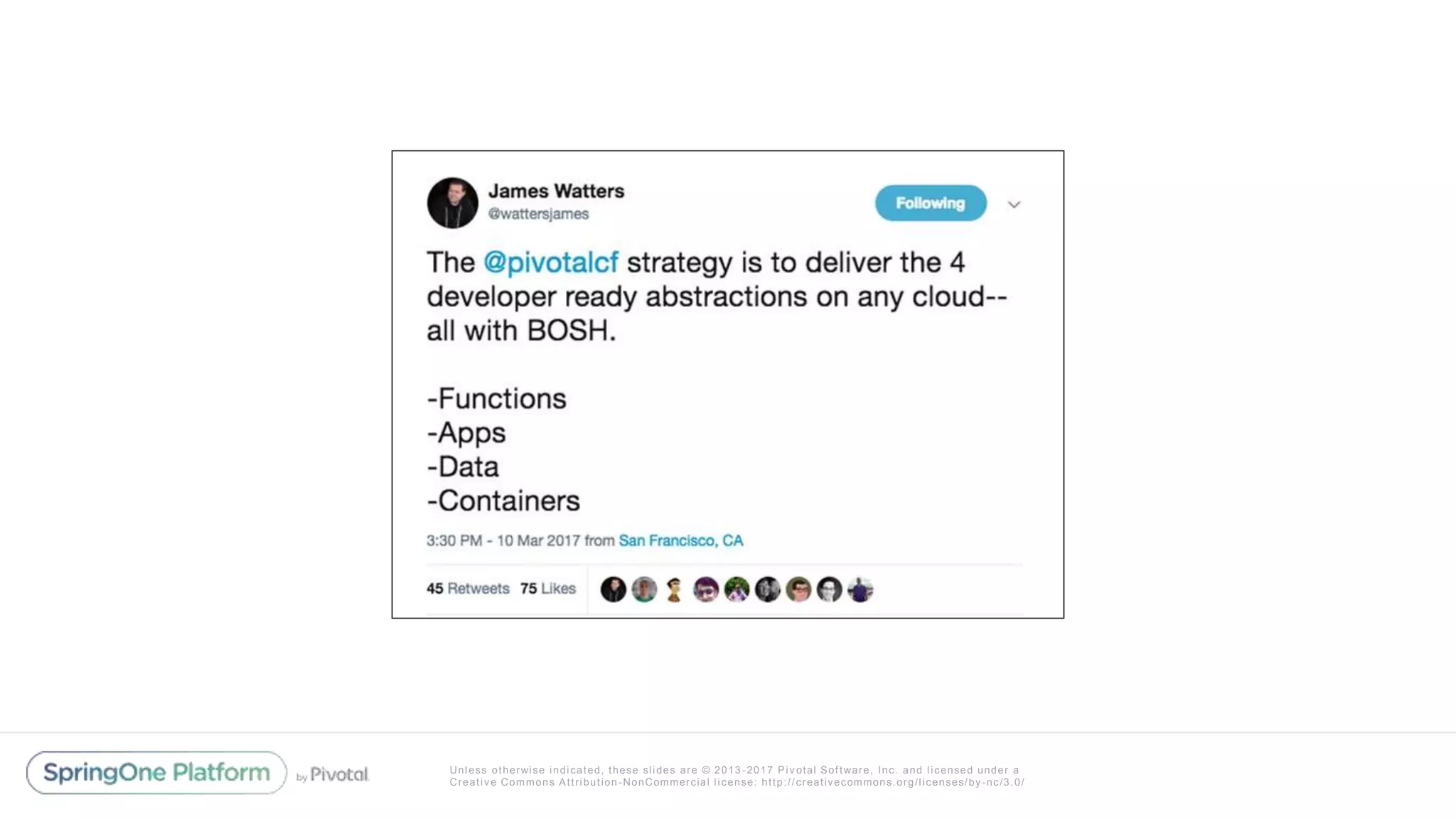 Unless otherwise indicated, these slides are © 2013 -2017 Piv otal Software, Inc. and licensed under a
Creative Commons Attribution-NonCommercial license: http://creativecommons.org/licenses/by-nc/3.0/
 