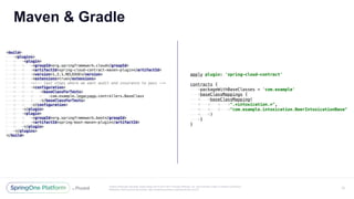Unless otherwise indicated, these slides are © 2013-2017 Pivotal Software, Inc. and licensed under a Creative Commons
Attribution-NonCommercial license: http://creativecommons.org/licenses/by-nc/3.0/
Maven & Gradle
31
 