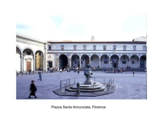 Piazza Santa Annunziata, Florence
 