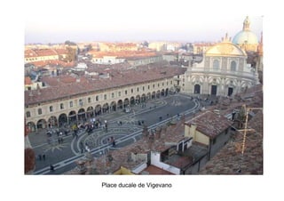 Place ducale de Vigevano
 