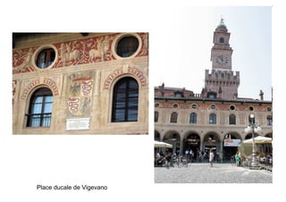 Place ducale de Vigevano
 