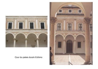 Cour du palais ducal d’Urbino
 
