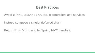 block subscribe
Flux Mono
 