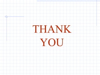 THANK
YOU
 