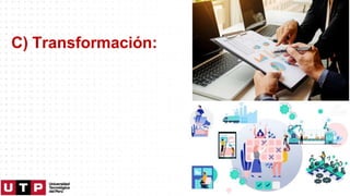 C) Transformación:
 