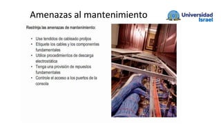 Amenazas al mantenimiento
 