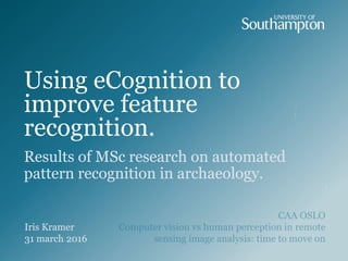 Using eCognition to
improve feature
recognition.
 
