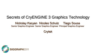 Secrets of CryENGINE 3 Graphics Technology | PPT