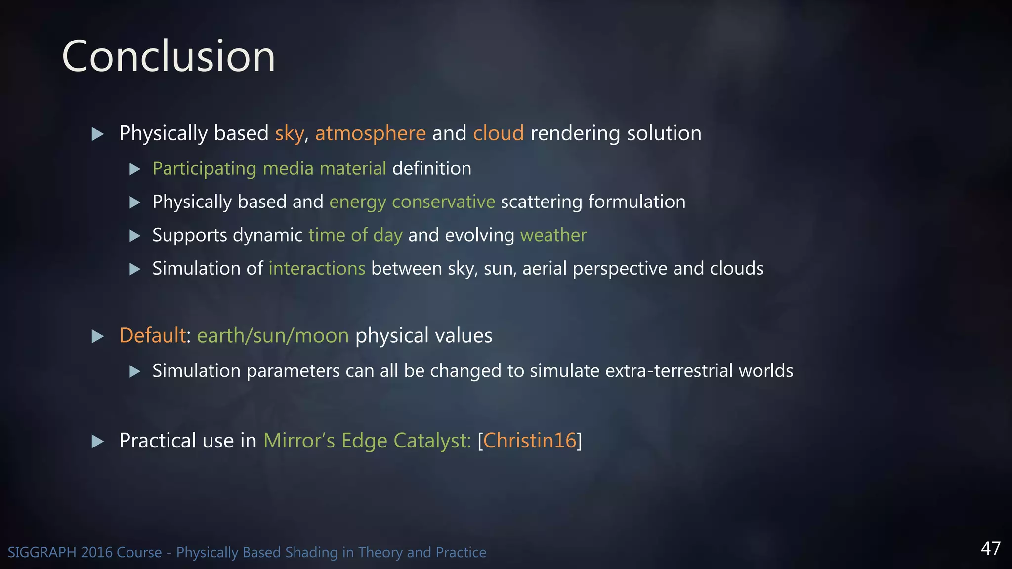 Physically Based Sky, Atmosphere and Cloud Rendering in Frostbite | PPTX