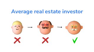 Average real estate investor
 
