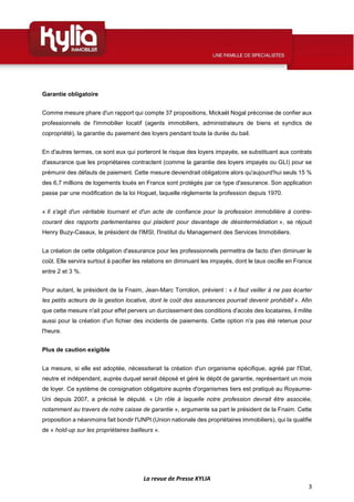 La revue de Presse KYLIA
3
Garantie obligatoire
Comme mesure phare d'un rapport qui compte 37 propositions, Mickaël Nogal ...