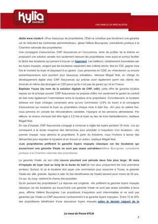 La revue de Presse KYLIA
2
dédié www.visale.fr «Pour beaucoup de propriétaires, l’État ne constitue pas forcément une gara...