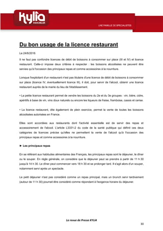 La revue de Presse KYLIA
30
Du bon usage de la licence restaurant
Le 24/6/2016
Il ne faut pas confondre licences de débit ...