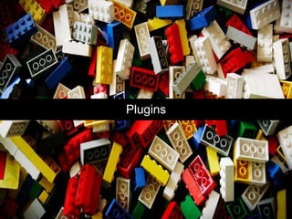 Plugins
 