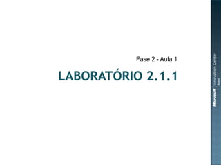 Fase 2 - Aula 1
 