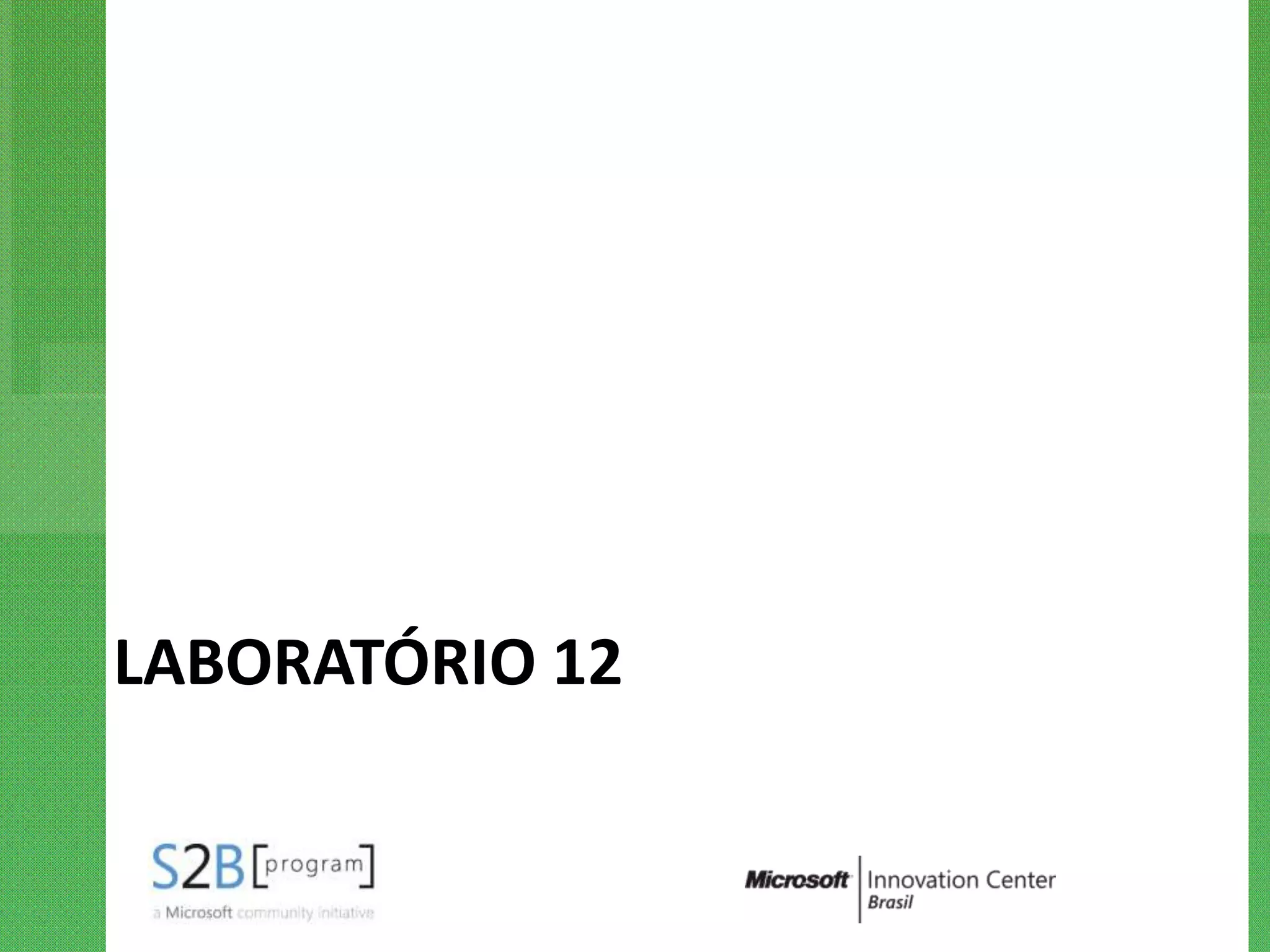 LABORATÓRIO 12
 